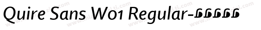 Quire Sans W01 Regular字体转换